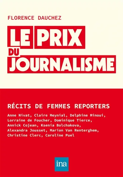 Le prix du journalisme : récits de femmes reporters