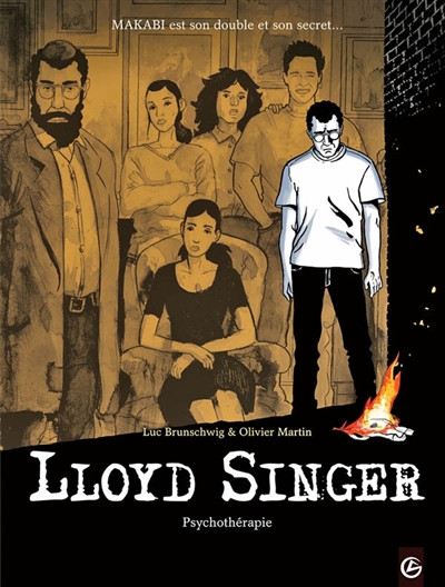 Lloyd Singer. Vol. 7. Cycle 3. Vol. 1. Psychothérapie