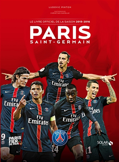 Paris Saint-Germain : le livre officiel de la saison 2015-2016