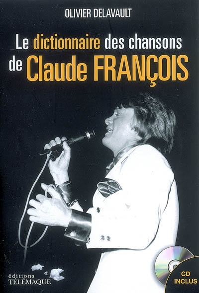 Le dictionnaire des chansons de Claude François