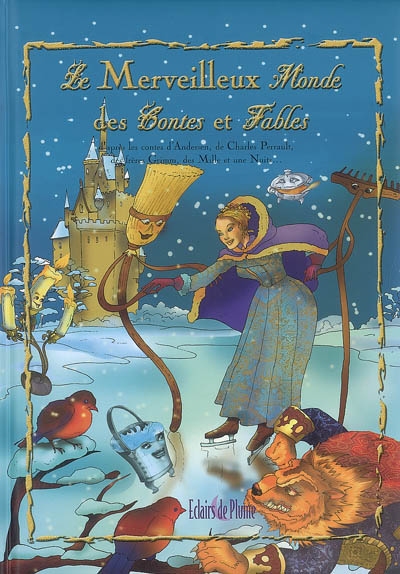 Le merveilleux monde des contes et des fables
