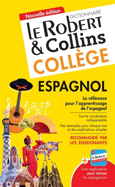 Le Robert & Collins collège espagnol : dictionnaire français-espagnol, espagnol-français