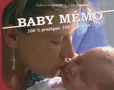 Baby mémo : 100 % pratique, 100 % photos !