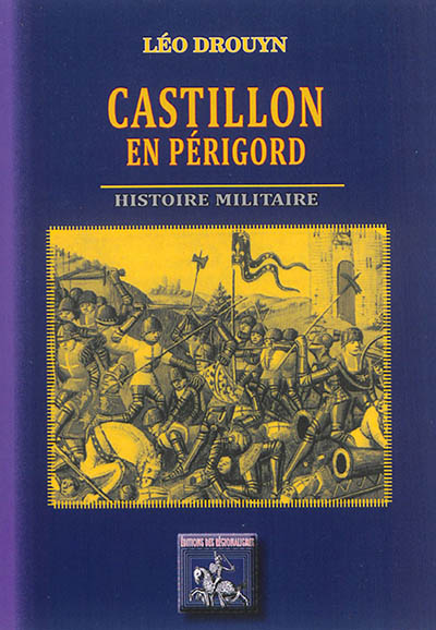 Castillon-en-Périgord : histoire militaire