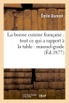 La bonne cuisine française...