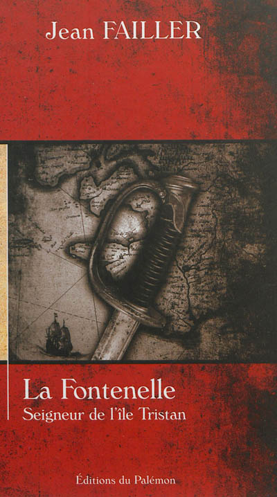 La Fontenelle, seigneur de l'île Tristan