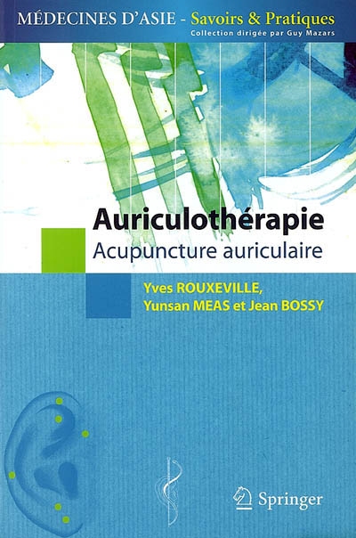 L'auriculothérapie : acupuncture auriculaire