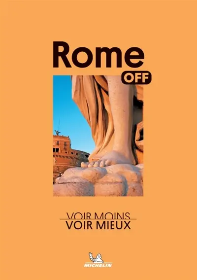 Rome : voir moins, voir mieux