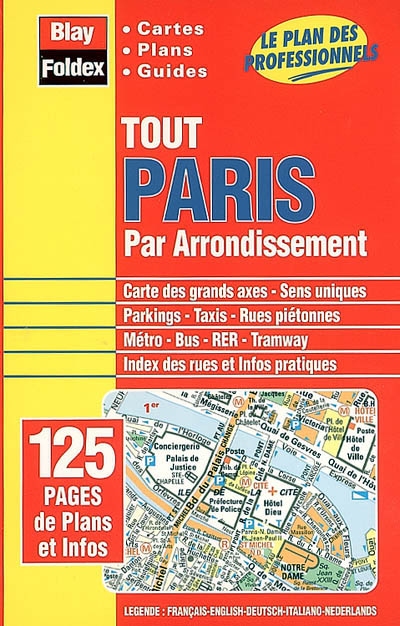 Tout Paris par arrondissement : cartes, plans, guides : le plan des professionnels