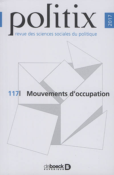 Politix, n° 117. Mouvements d'occupation