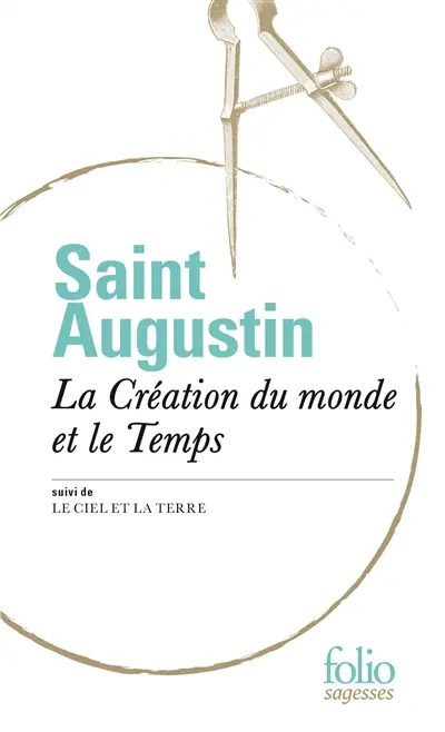 La création du monde et le temps. Le ciel et la terre