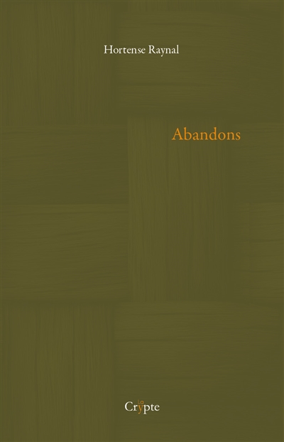 Abandons