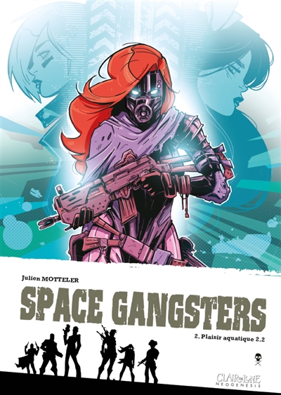 Space gangsters. Vol. 2. Plaisir aquatique 2.2