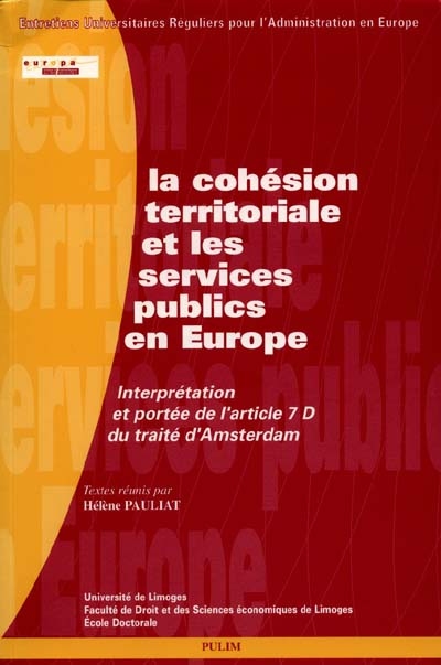 La cohésion territoriale et les services publics en Europe : interprétation et portée de l'article 7D du traité d'Amsterdam