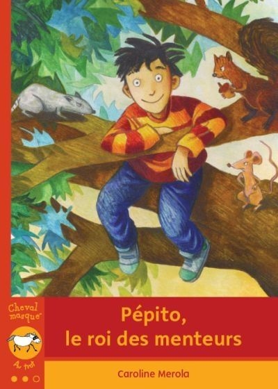 Pépito, le roi des menteurs