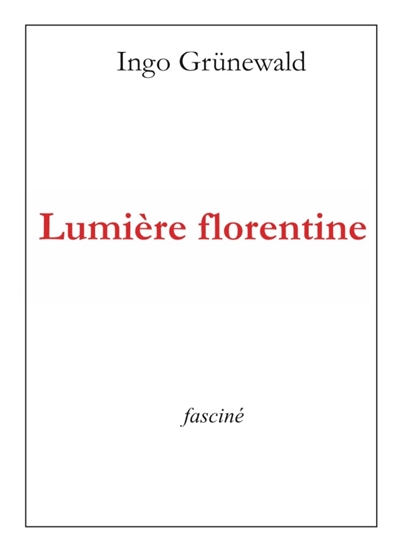 Lumière florentine