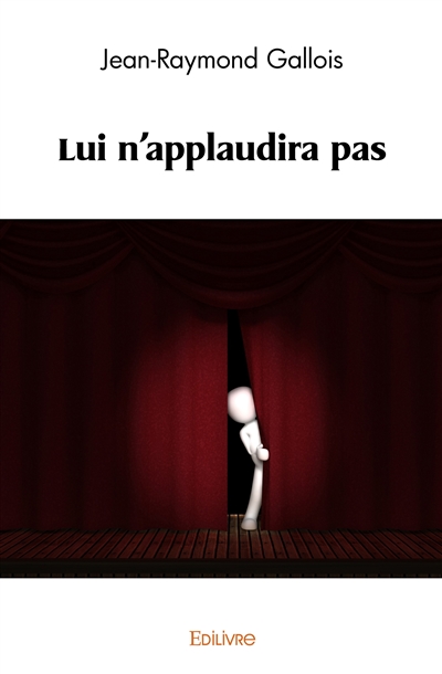 Lui n'applaudira pas