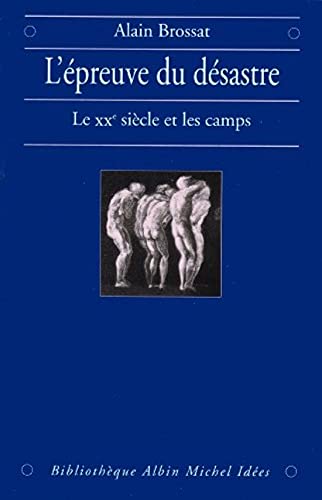 L'épreuve du désastre : le...