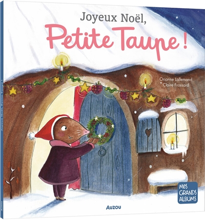 Joyeux Noël, petite taupe !