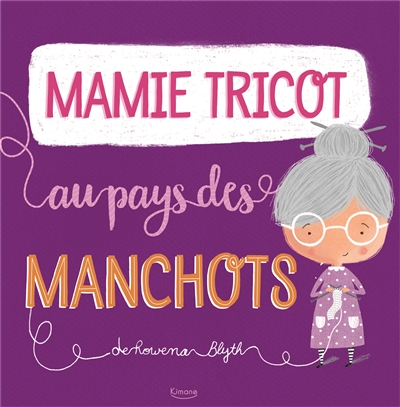 Mamie Tricot au pays des manchots