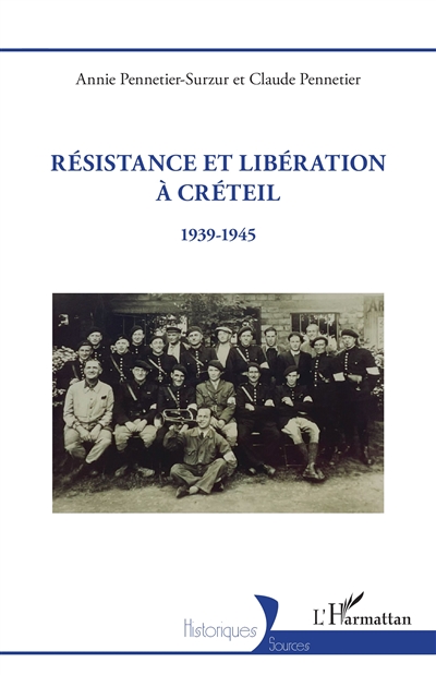 Résistance et libération à Créteil : 1939-1945