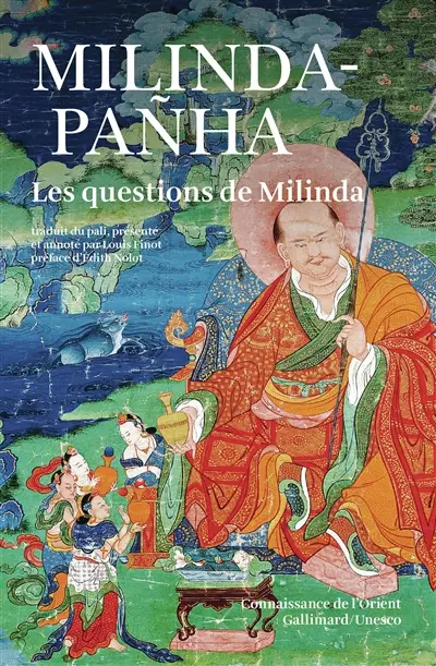 Milinda-panha : les questions de Milinda