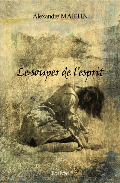 Le souper de l'esprit :...