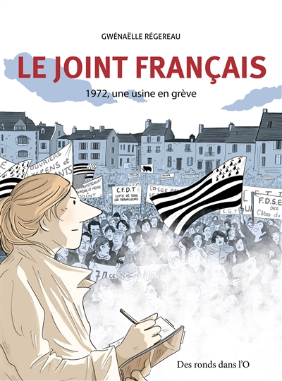 Le Joint français : 1972, récit de l'occupation d'une usine en grève