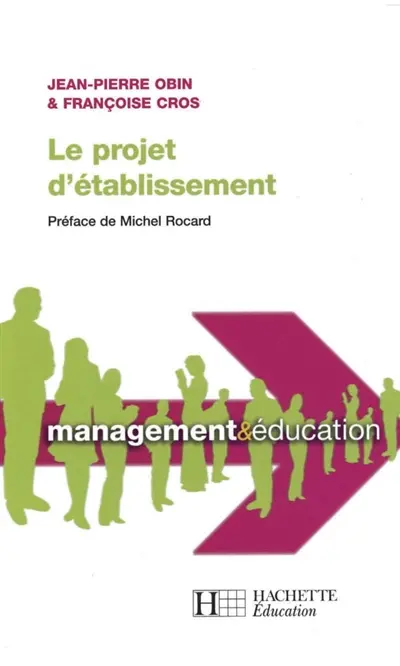 Le projet d'établissement