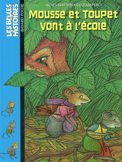 Mousse et Toupet vont à l’école