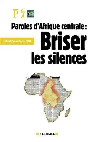 Paroles d'Afrique centrale : briser les silences