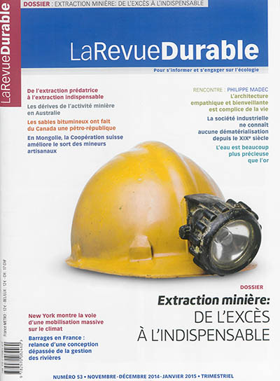 Revue durable (La), n° 53. Extraction minière : de l'excès à l'indispensable