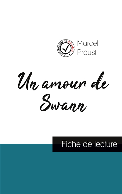 Un amour de Swann de Marcel...
