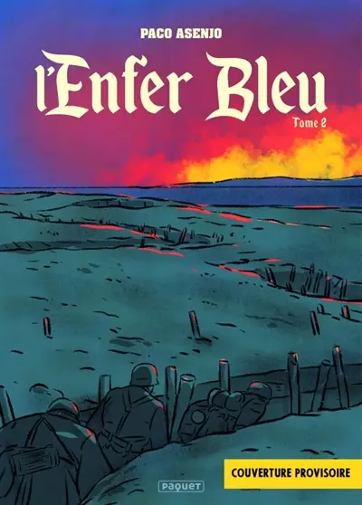 L'enfer bleu : fourreau 1 et 2