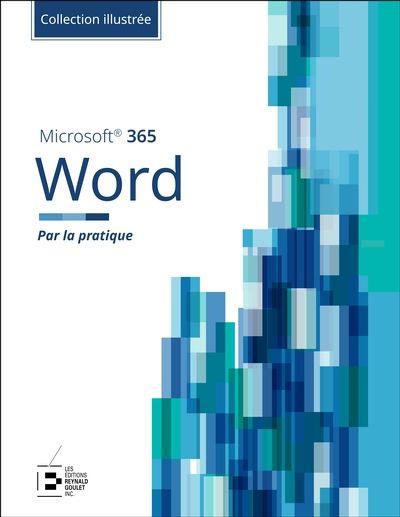 Word Microsoft 365 : Par la pratique