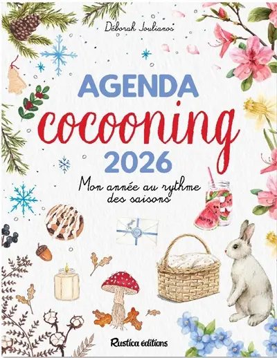Agenda cocooning 2026 : art de vivre, recettes et bien-être
