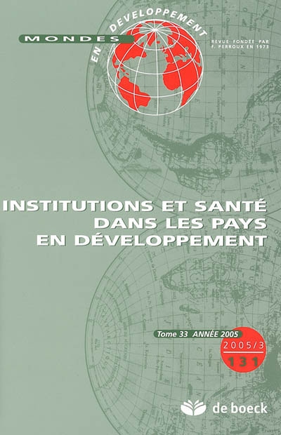 Mondes en développement, n° 131. Institutions et santé dans les pays en développement