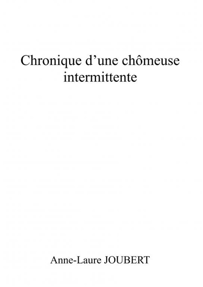 Chronique d'une chômeuse...
