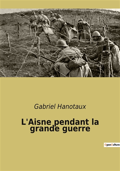 L'Aisne pendant la grande...