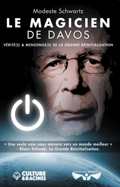 Le magicien de Davos : vérité(s) & mensonge(s) de la grande réinitialisation