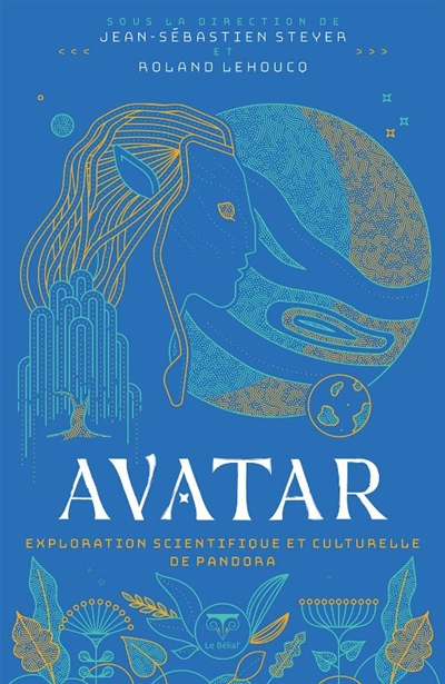 Avatar : exploration scientifique et culturelle de la planète Pandora