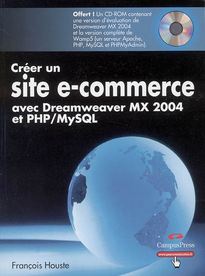 Créer un site e-commerce avec Dreamweaver MX 2004 et PHP-MySQL