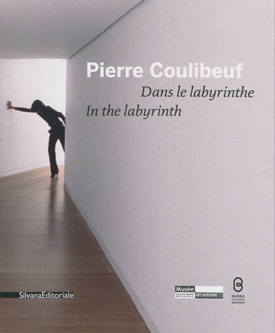 Pierre Coulibeuf : dans le labyrinthe. In the labyrinth