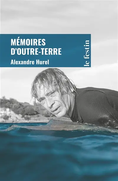 Mémoires d'outre-terre