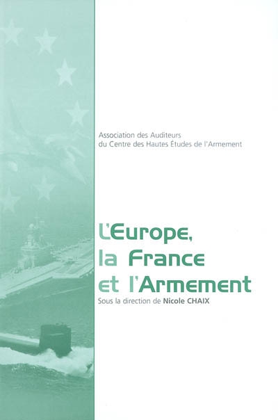 L'Europe, la France et l'armement