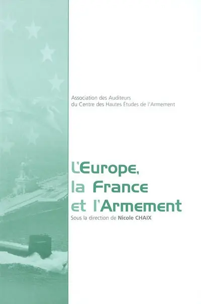 L'Europe, la France et l'armement