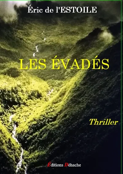 Les évadés : thriller