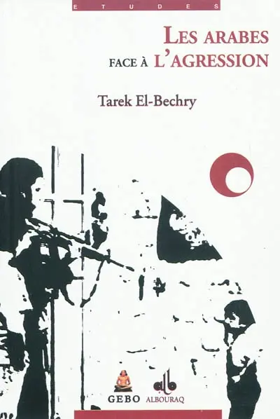 Les Arabes face à l'agression