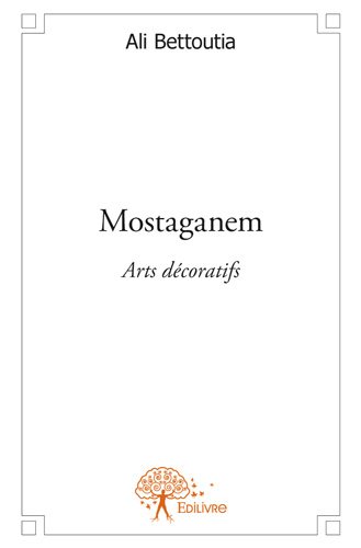 Mostaganem : Arts décoratifs