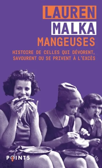 Qui a tué la gourmandise féminine ? 
